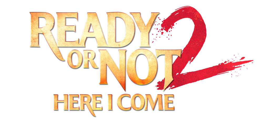 Ready or Not 2: Here I Come