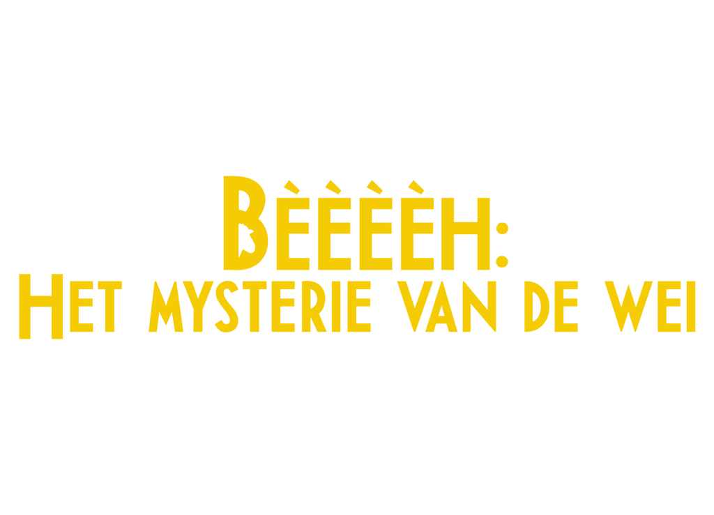 Bèèèèh: Het Mysterie van de Wei