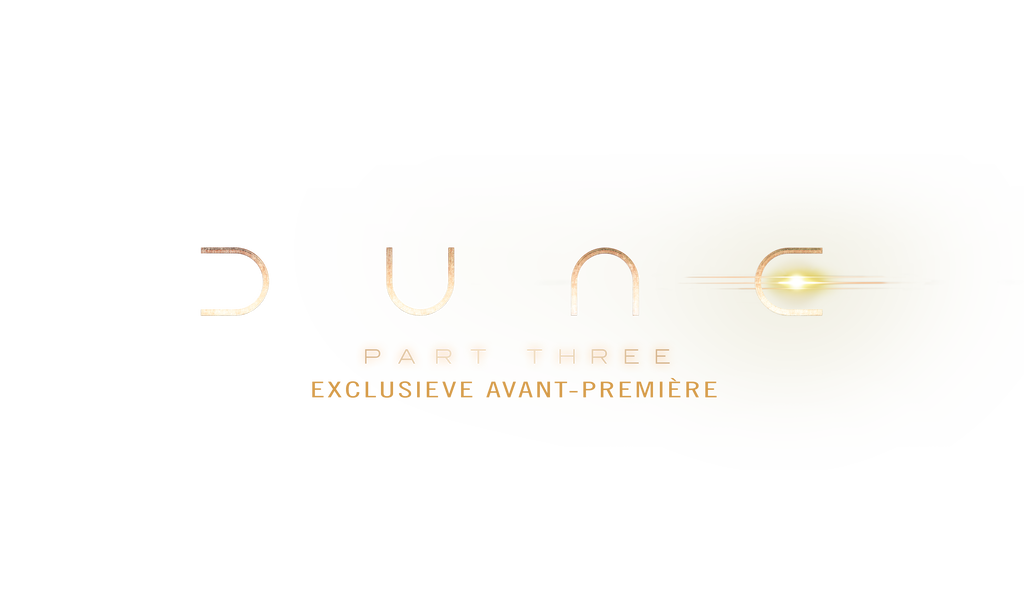 Dune : Part Three Exclusieve Avant-première