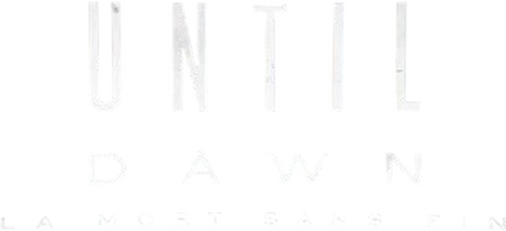 Until Dawn : la mort sans fin