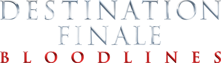 Final Destination : Bloodlines