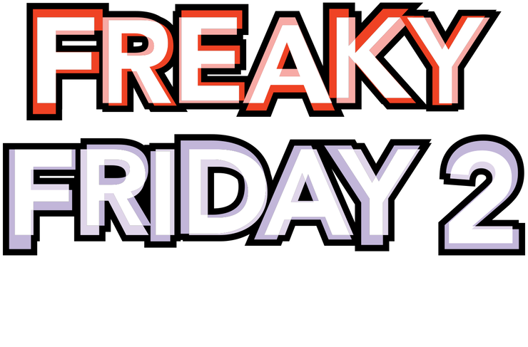 Ladies Night : Freaky Friday 2