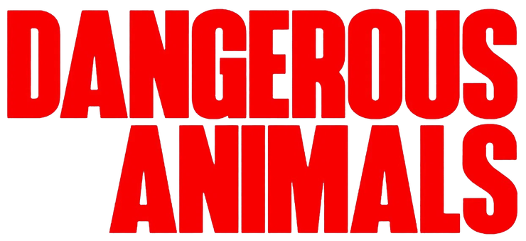 Dangerous Animals