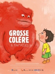 Grosse colère et fantaisies