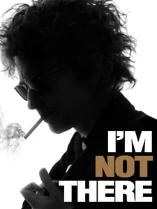 I'm Not There