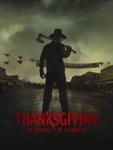 Thanksgiving : la semaine de l'horreur