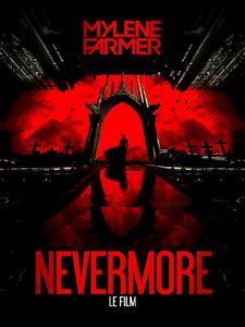Mylène Farmer - Nevermore - Le film