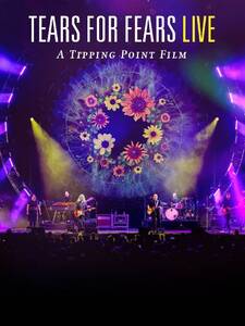 Tears For Fears Live (A Tipping Point Film)