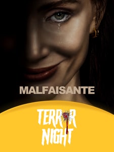 Terror Night : Malfaisante