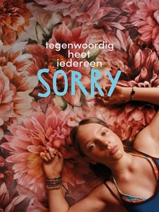 Tegenwoordig heet iedereen Sorry