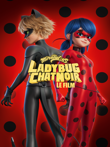 Ladybug & Chat Noir : le film